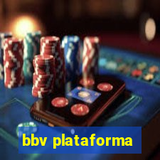 bbv plataforma